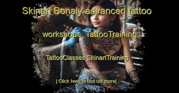 Skinart Bonaly advanced tattoo workshops | #TattooTraining #TattooClasses #SkinartTraining-United Kingdom