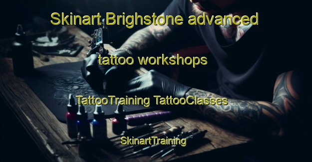 Skinart Brighstone advanced tattoo workshops | #TattooTraining #TattooClasses #SkinartTraining-United Kingdom