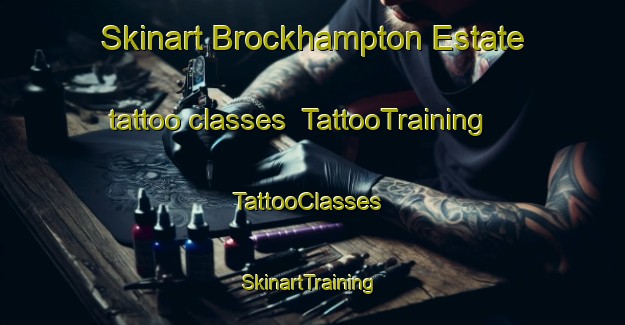 Skinart Brockhampton Estate tattoo classes | TattooTraining | TattooClasses | SkinartTraining-United Kingdom