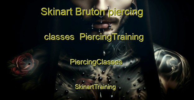 Skinart Bruton piercing classes | #PiercingTraining #PiercingClasses #SkinartTraining-United Kingdom