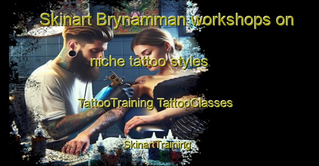 Skinart Brynamman workshops on niche tattoo styles | #TattooTraining #TattooClasses #SkinartTraining-United Kingdom