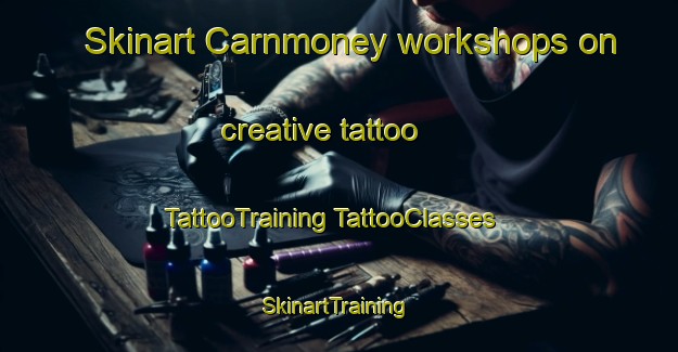 Skinart Carnmoney workshops on creative tattoo | #TattooTraining #TattooClasses #SkinartTraining-United Kingdom