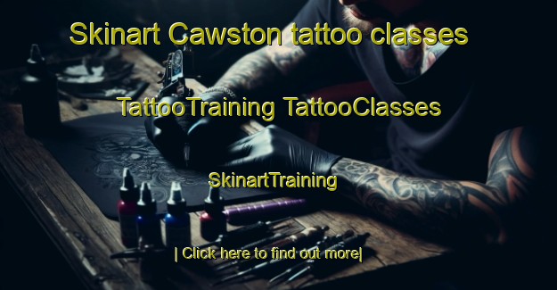 Skinart Cawston tattoo classes | #TattooTraining #TattooClasses #SkinartTraining-United Kingdom