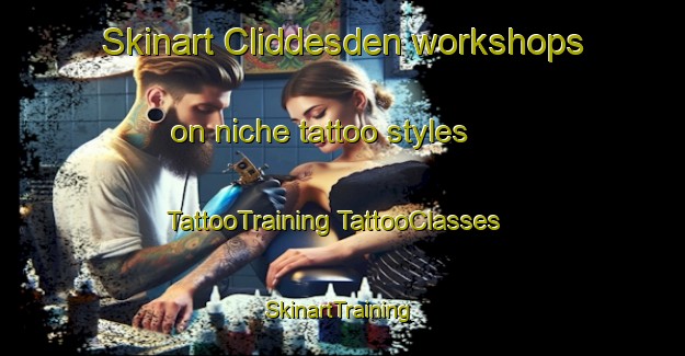 Skinart Cliddesden workshops on niche tattoo styles | #TattooTraining #TattooClasses #SkinartTraining-United Kingdom