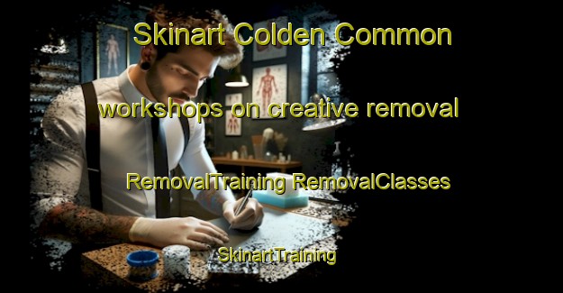 Skinart Colden Common workshops on creative removal | #RemovalTraining #RemovalClasses #SkinartTraining-United Kingdom