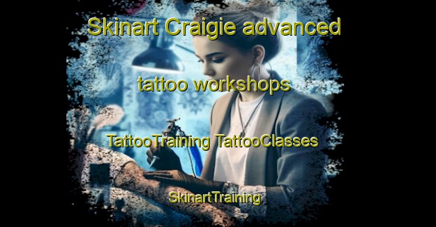 Skinart Craigie advanced tattoo workshops | #TattooTraining #TattooClasses #SkinartTraining-United Kingdom