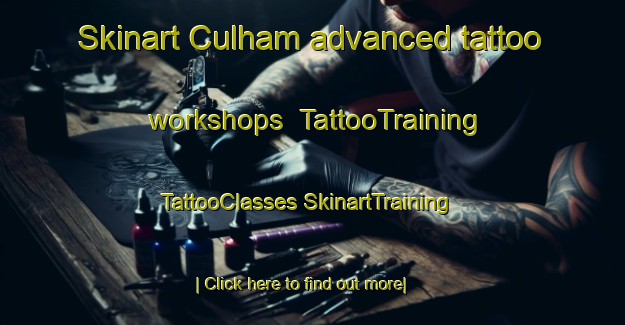 Skinart Culham advanced tattoo workshops | #TattooTraining #TattooClasses #SkinartTraining-United Kingdom