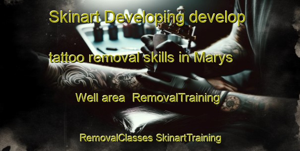 Skinart Developing develop tattoo removal skills in Marys Well area | #RemovalTraining #RemovalClasses #SkinartTraining-United Kingdom