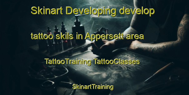 Skinart Developing develop tattoo skils in Appersett area | #TattooTraining #TattooClasses #SkinartTraining-United Kingdom