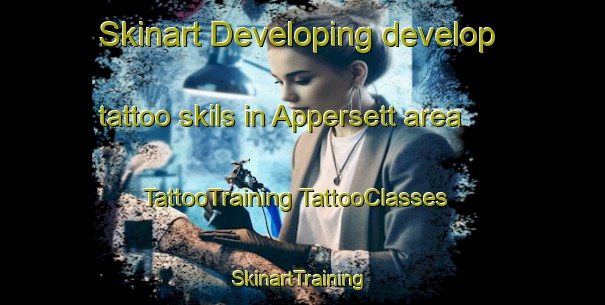 Skinart Developing develop tattoo skils in Appersett area | #TattooTraining #TattooClasses #SkinartTraining-United Kingdom