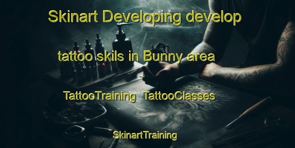Skinart Developing develop tattoo skils in Bunny area | TattooTraining | TattooClasses | SkinartTraining-United Kingdom