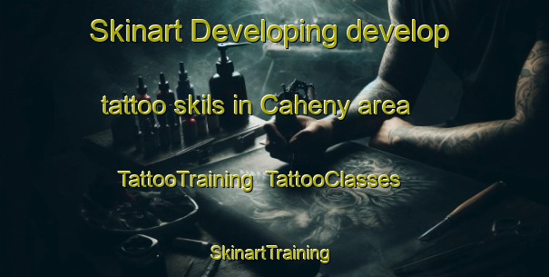 Skinart Developing develop tattoo skils in Caheny area | TattooTraining | TattooClasses | SkinartTraining-United Kingdom