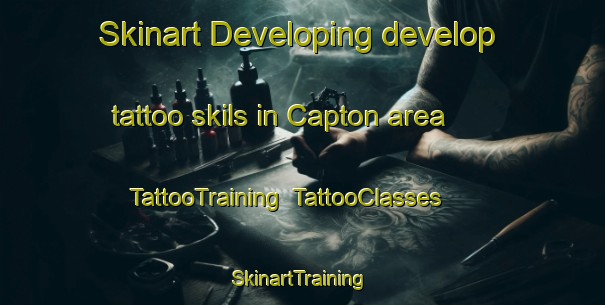 Skinart Developing develop tattoo skils in Capton area | TattooTraining | TattooClasses | SkinartTraining-United Kingdom