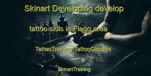 Skinart Developing develop tattoo skils in Flagg area | #TattooTraining #TattooClasses #SkinartTraining-United Kingdom