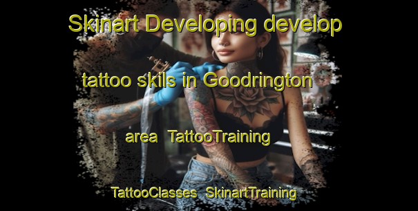 Skinart Developing develop tattoo skils in Goodrington area | TattooTraining | TattooClasses | SkinartTraining-United Kingdom