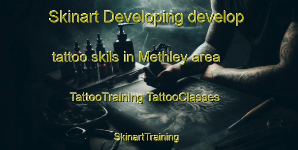 Skinart Developing develop tattoo skils in Methley area | #TattooTraining #TattooClasses #SkinartTraining-United Kingdom