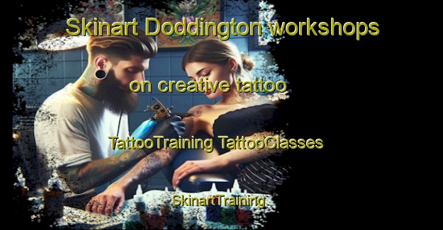 Skinart Doddington workshops on creative tattoo | #TattooTraining #TattooClasses #SkinartTraining-United Kingdom