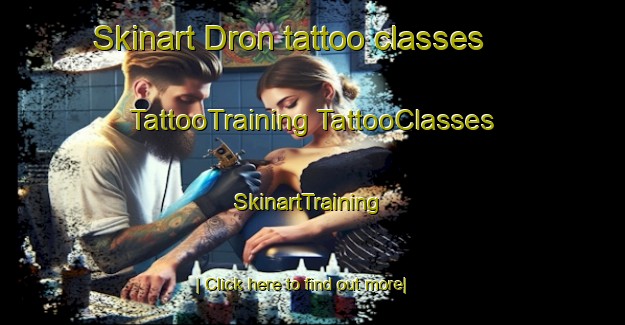 Skinart Dron tattoo classes | #TattooTraining #TattooClasses #SkinartTraining-United Kingdom