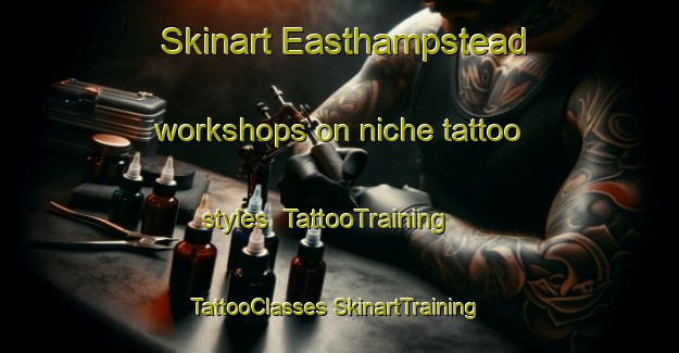 Skinart Easthampstead workshops on niche tattoo styles | #TattooTraining #TattooClasses #SkinartTraining-United Kingdom