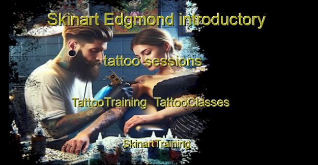 Skinart Edgmond introductory tattoo sessions | TattooTraining | TattooClasses | SkinartTraining-United Kingdom
