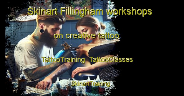 Skinart Fillingham workshops on creative tattoo | TattooTraining | TattooClasses | SkinartTraining-United Kingdom