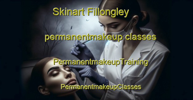 Skinart Fillongley permanentmakeup classes | #PermanentmakeupTraining #PermanentmakeupClasses #SkinartTraining-United Kingdom