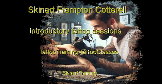 Skinart Frampton Cotterell introductory tattoo sessions | #TattooTraining #TattooClasses #SkinartTraining-United Kingdom