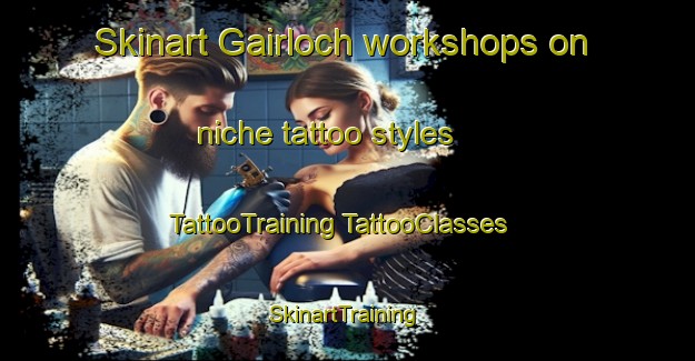 Skinart Gairloch workshops on niche tattoo styles | #TattooTraining #TattooClasses #SkinartTraining-United Kingdom