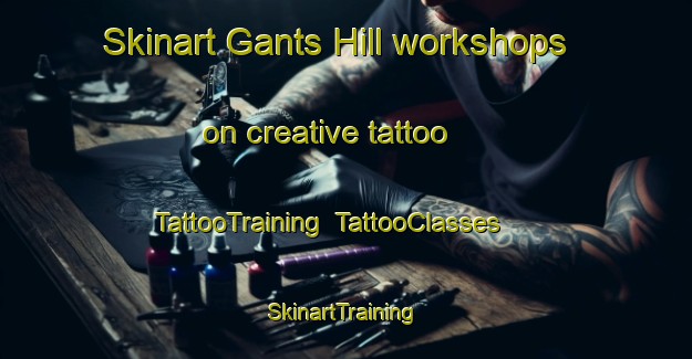Skinart Gants Hill workshops on creative tattoo | TattooTraining | TattooClasses | SkinartTraining-United Kingdom