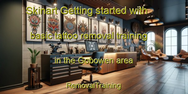 Skinart Getting started with basic tattoo removal training in the Gobowen area | RemovalTraining | RemovalClasses | SkinartTraining-United Kingdom