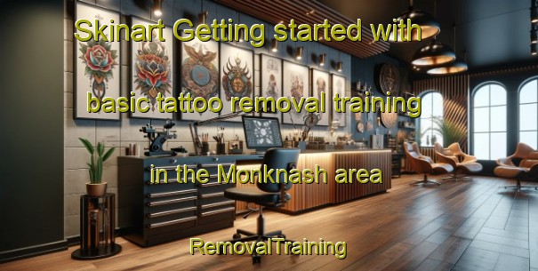 Skinart Getting started with basic tattoo removal training in the Monknash area | RemovalTraining | RemovalClasses | SkinartTraining-United Kingdom