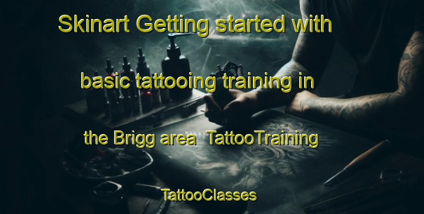 Skinart Getting started with basic tattooing training in the Brigg area | TattooTraining | TattooClasses | SkinartTraining-United Kingdom