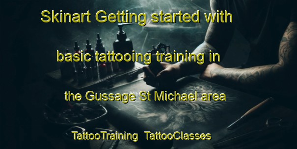 Skinart Getting started with basic tattooing training in the Gussage St Michael area | TattooTraining | TattooClasses | SkinartTraining-United Kingdom