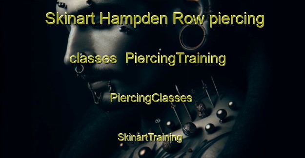 Skinart Hampden Row piercing classes | #PiercingTraining #PiercingClasses #SkinartTraining-United Kingdom