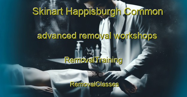 Skinart Happisburgh Common advanced removal workshops | RemovalTraining | RemovalClasses | SkinartTraining-United Kingdom