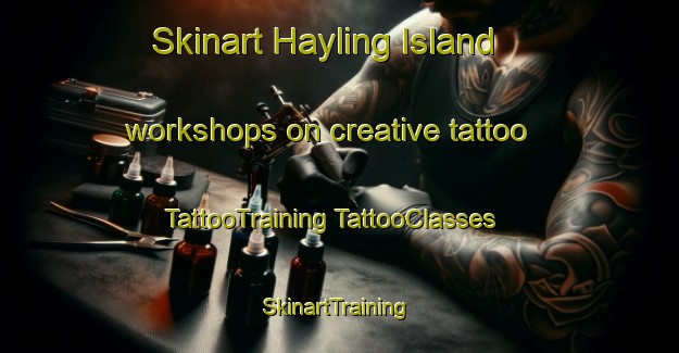 Skinart Hayling Island workshops on creative tattoo | #TattooTraining #TattooClasses #SkinartTraining-United Kingdom