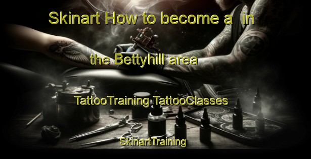 Skinart How to become a  in the Bettyhill area | #TattooTraining #TattooClasses #SkinartTraining-United Kingdom