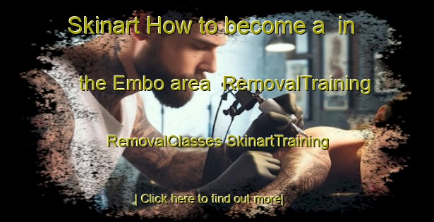 Skinart How to become a  in the Embo area | #RemovalTraining #RemovalClasses #SkinartTraining-United Kingdom