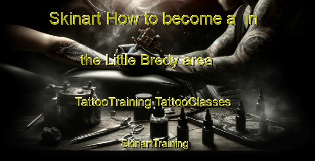 Skinart How to become a  in the Little Bredy area | #TattooTraining #TattooClasses #SkinartTraining-United Kingdom