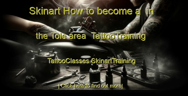 Skinart How to become a  in the Tole area | #TattooTraining #TattooClasses #SkinartTraining-United Kingdom