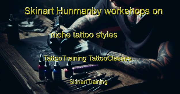 Skinart Hunmanby workshops on niche tattoo styles | #TattooTraining #TattooClasses #SkinartTraining-United Kingdom