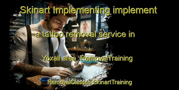 Skinart Implementing implement a tattoo removal service in Yoxall area | #RemovalTraining #RemovalClasses #SkinartTraining-United Kingdom