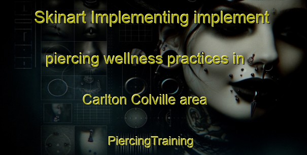 Skinart Implementing implement piercing wellness practices in Carlton Colville area | #PiercingTraining #PiercingClasses #SkinartTraining-United Kingdom