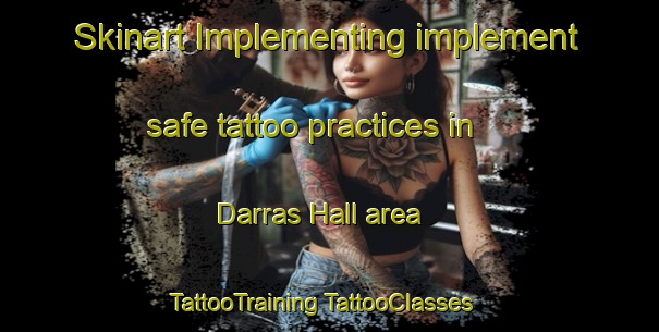 Skinart Implementing implement safe tattoo practices in Darras Hall area | #TattooTraining #TattooClasses #SkinartTraining-United Kingdom