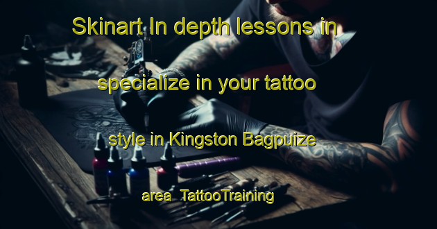 Skinart In-depth lessons in specialize in your tattoo style in Kingston Bagpuize area | TattooTraining | TattooClasses | SkinartTraining-United Kingdom