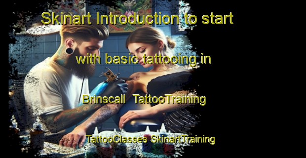 Skinart Introduction to start with basic tattooing in Brinscall | #TattooTraining #TattooClasses #SkinartTraining-United Kingdom