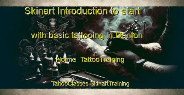 Skinart Introduction to start with basic tattooing in Denton Holme | #TattooTraining #TattooClasses #SkinartTraining-United Kingdom