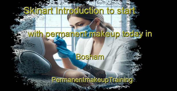 Skinart Introduction to start with permanent makeup today in Bosham | #PermanentmakeupTraining #PermanentmakeupClasses #SkinartTraining-United Kingdom