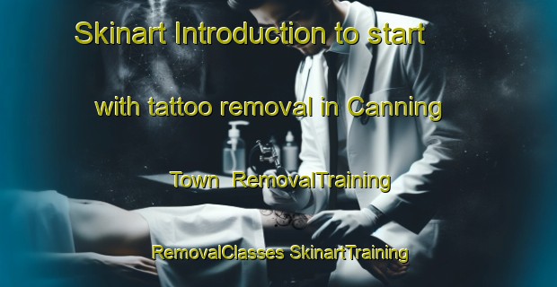 Skinart Introduction to start with tattoo removal in Canning Town | #RemovalTraining #RemovalClasses #SkinartTraining-United Kingdom