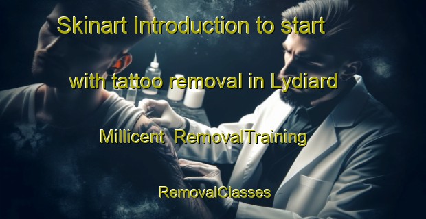 Skinart Introduction to start with tattoo removal in Lydiard Millicent | RemovalTraining | RemovalClasses | SkinartTraining-United Kingdom